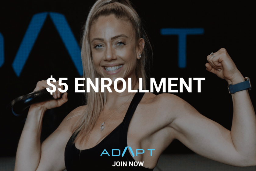 $5 enrollment at adapt